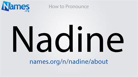 How to pronounce Nadine .